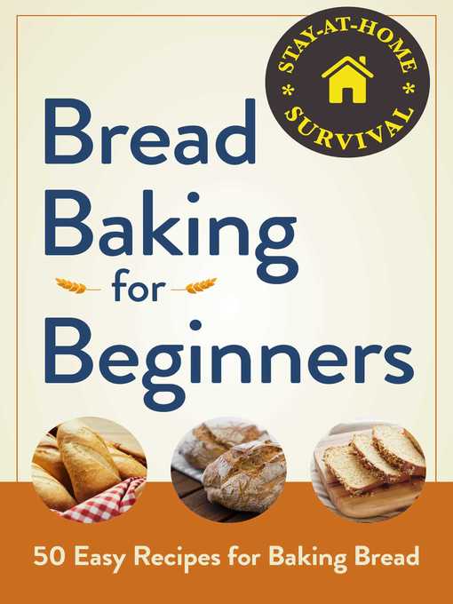 Title details for Bread Baking for Beginners by Adams Media - Wait list